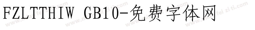 FZLTTHIW GB10字体转换